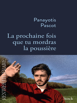 cover image of La prochaine fois que tu mordras la poussière